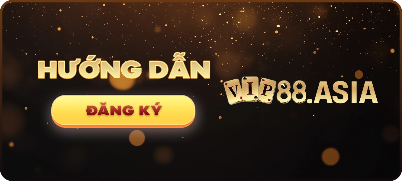 hướng dẫn đăng ký VIP88